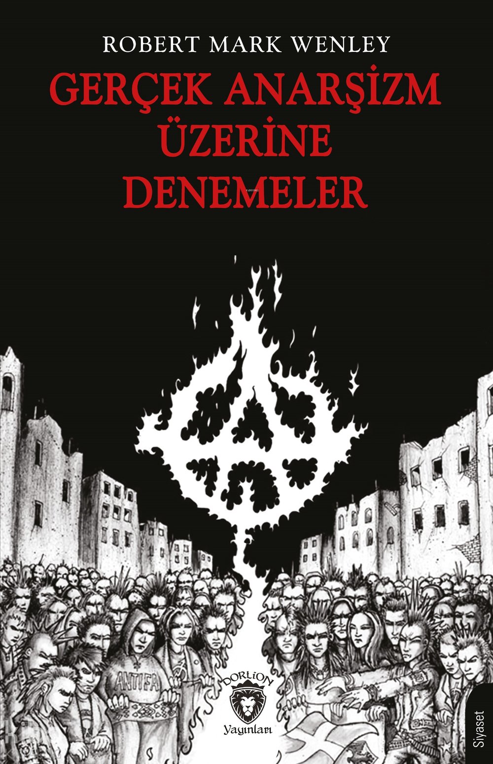 Gerçek Anarşizm Üzerine Denemeler