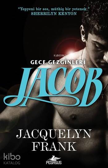Jacob - Gece Gezginleri 1 - Jacquelyn Frank