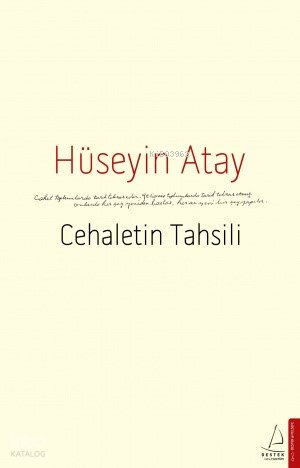 Cehaletin Tahsili - Hüseyin Atay