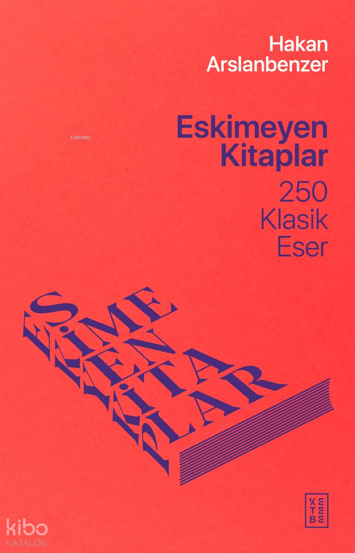 Eskimeyen Kitaplar - Hakan Arslanbenzer