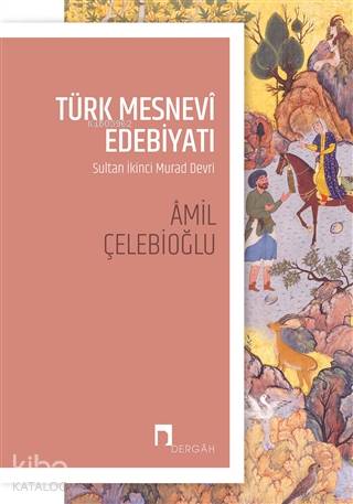 Türk Mesnevi Edebiyatı - Amil Çelebioğlu
