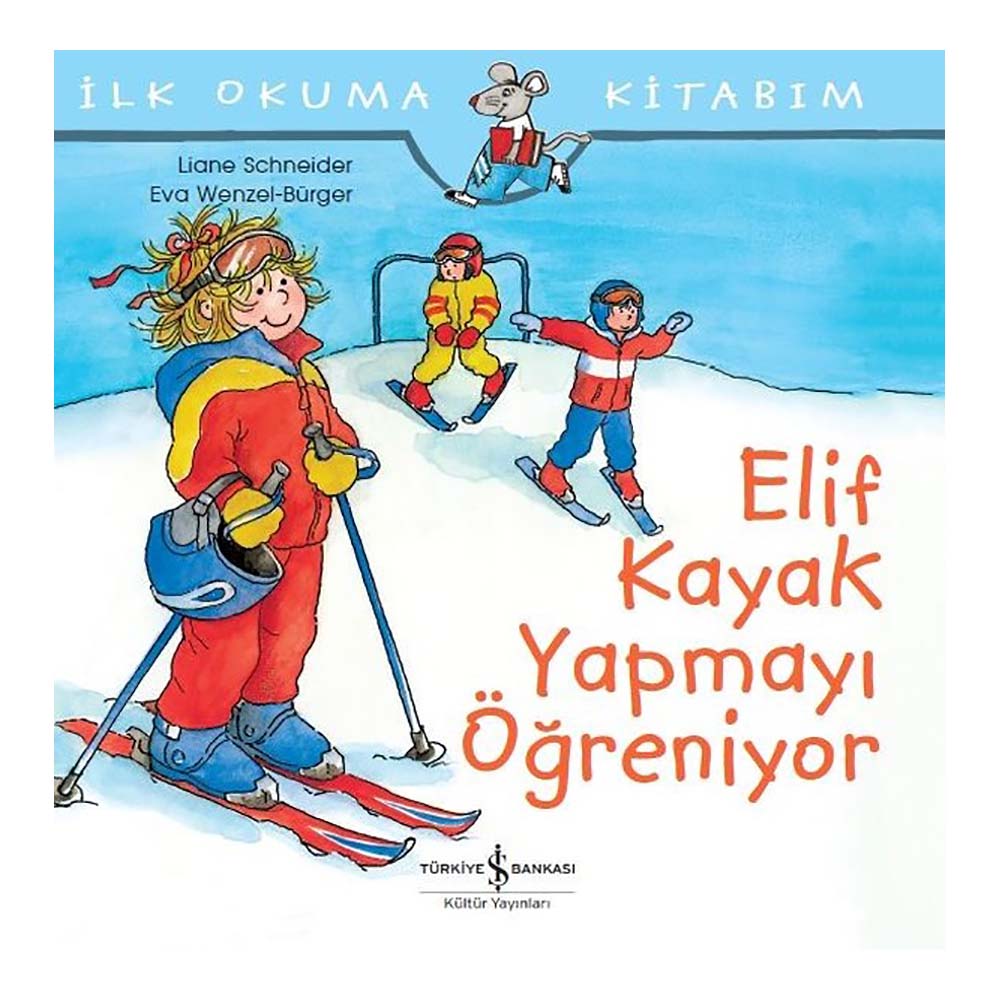 ELİF KAYAK YAPMAYI ÖĞRENİYOR
