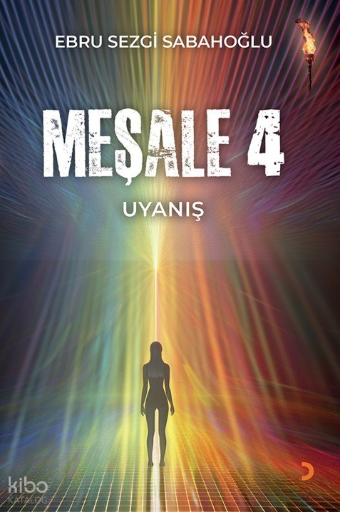 Meşale 4 - Ebru Sezgi Sabahoğlu