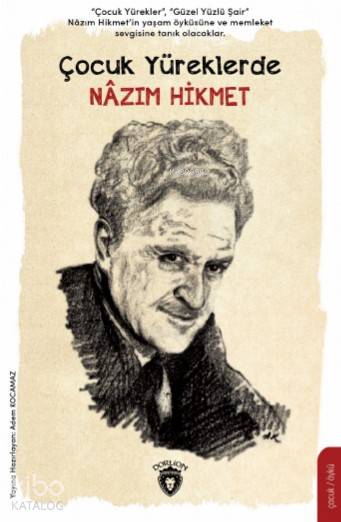 Çocuk Yüreklerde Nâzım Hikmet - Nâzım Hikmet Ran
