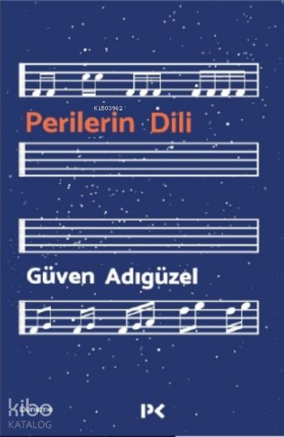 Perilerin Dili - Güven Adıgüzel
