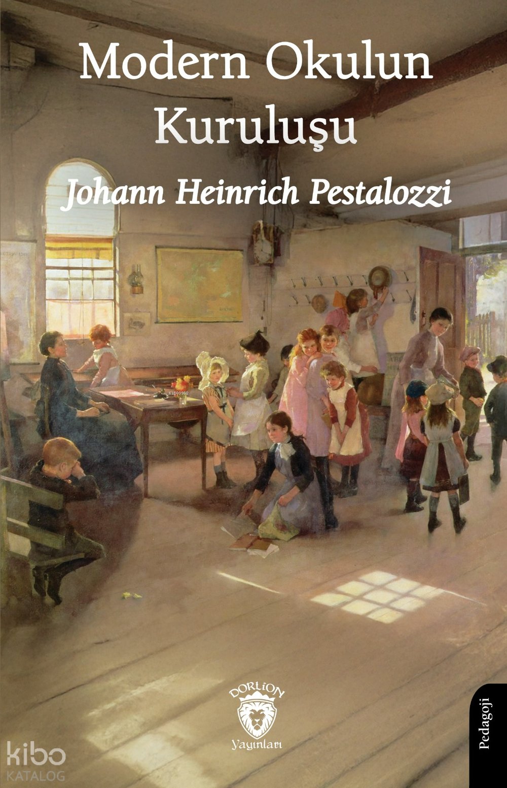 Modern Okulun Kuruluşu