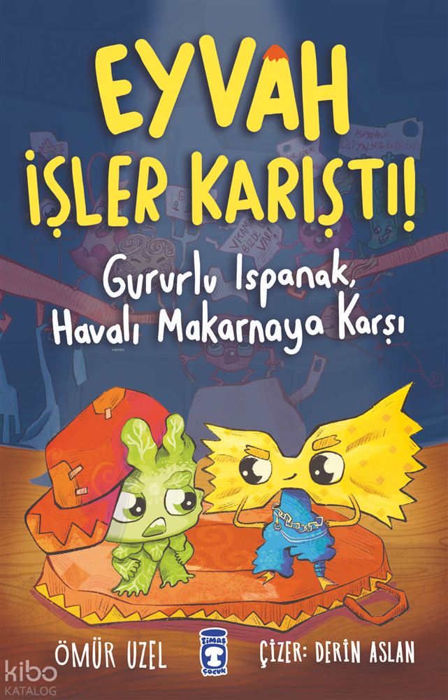 EYVAH İŞLER KARIŞTI