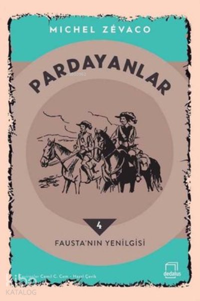 Pardayanlar 4 - Fausta'nın Yenilgisi - Michel Zevaco
