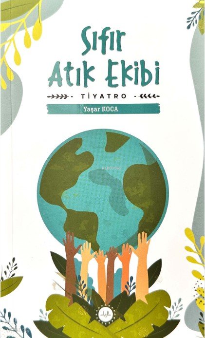 Sıfır Atık Ekibi