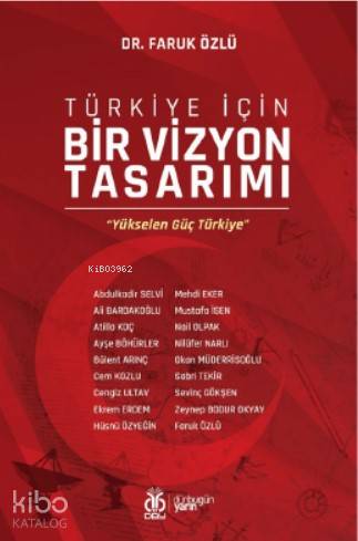 Türkiye İçin Bir Vizyon Tasarımı