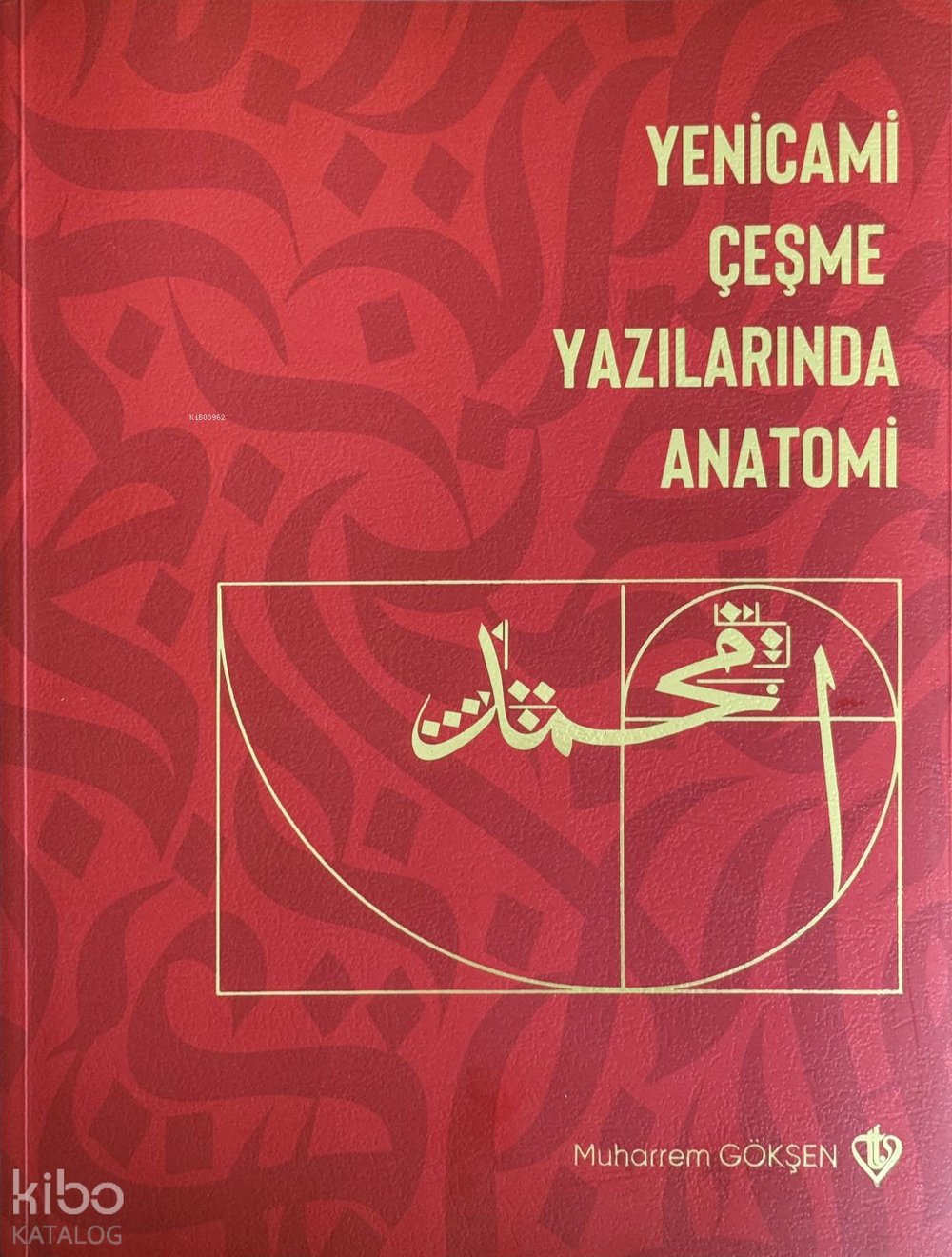 Yenicami Çeşme Yazılarında Anatomi