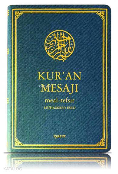 Kur'an Mesajı - Meal-Tefsir (Küçük Boy, Mushafsız) - Muhammed Esed