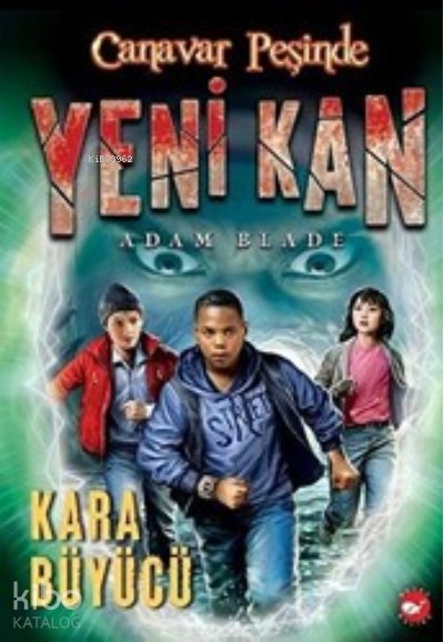 Yeni Kan 2 - Kara Büyücü - Canavar Peşinde