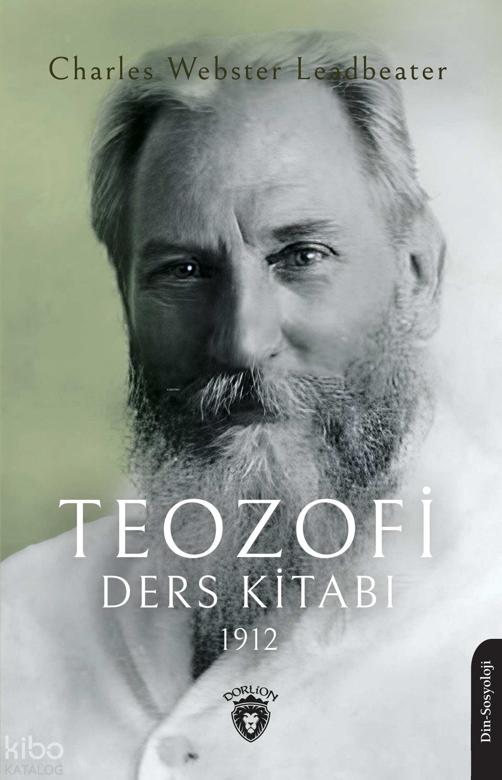 Teozofi Ders Kitabı 1912 - Charles Webster Leadbeater