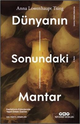 DÜNYANIN SONUNDAKİ MANTAR