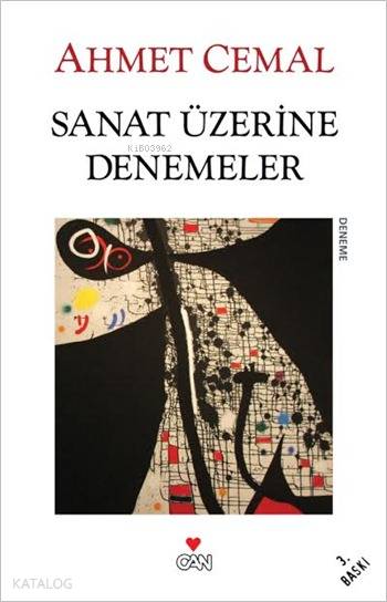 Sanat Üzerine Denemeler - Ahmet Cemal