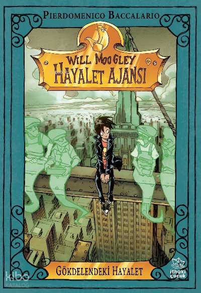 Will Moogley Hayalet Ajansı-3 / Gökdelendeki Hayalet