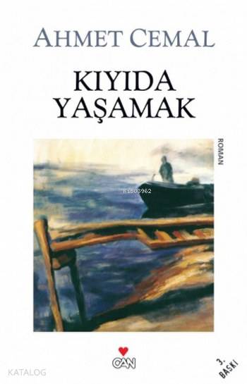 Kıyıda Yaşamak - Ahmet Cemal