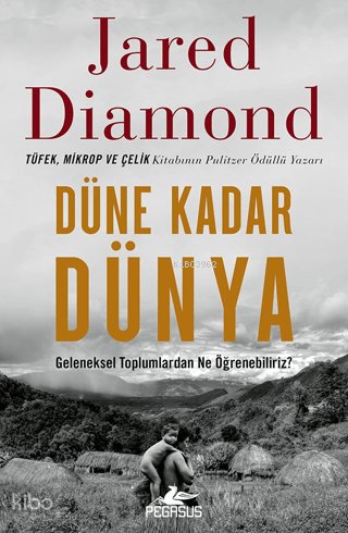 Düne Kadar Dünya - Jared Diamond