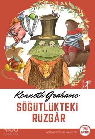 Söğütlükteki Rüzgar - Kenneth Grahame