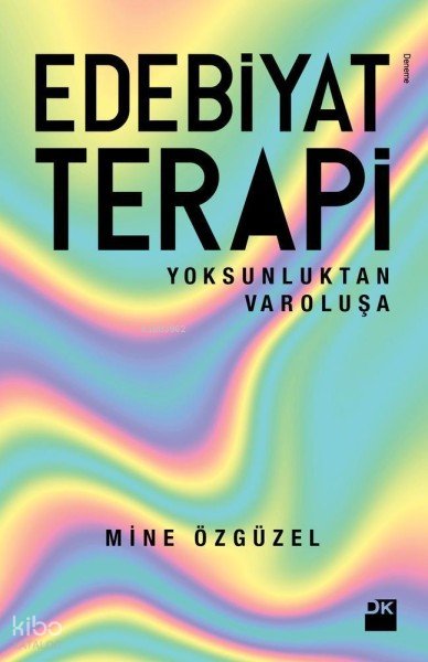 Edebiyat Terapi - Mine Özgüzel