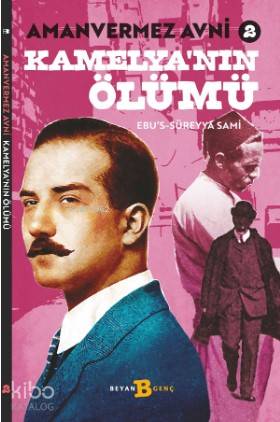 Kamelya'nın Ölümü - Amanvermez Avni 2