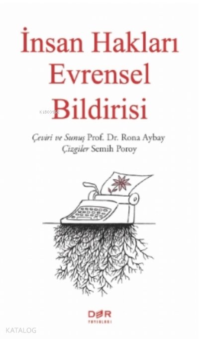 İnsan Hakları Evrensel Bildirisi - Rona Aybay