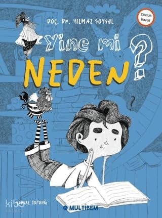 Yine mi Neden?