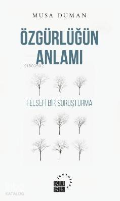 Özgürlüğün Anlamı