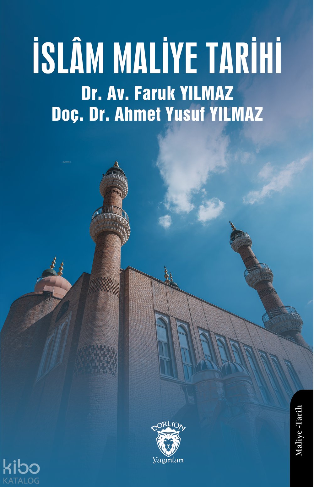 İslam Maliye Tarihi - Ahmet Yusuf Yılmaz