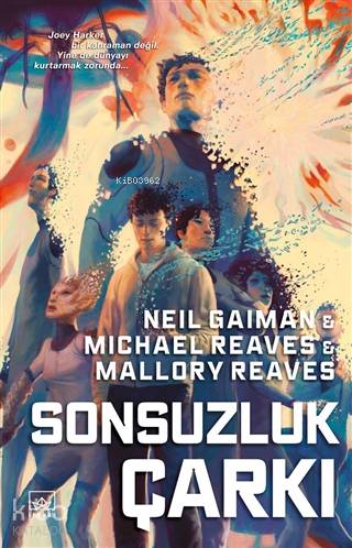 Sonsuzluk Çarkı: Aradünya 3 - Neil Gaiman, Mallory Reaves, Michael Reaves
