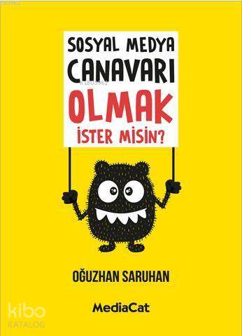 Sosyal Medya Canavarı Olmak İster Misin? - Oğuzhan Saruhan