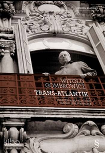 Trans-Atlantik - Witold Gombrowicz