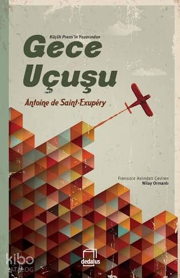 Gece Uçuşu - Antoine de Saint-Exupery