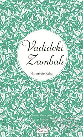 VADİDEKİ ZAMBAK - BEZ CİLT