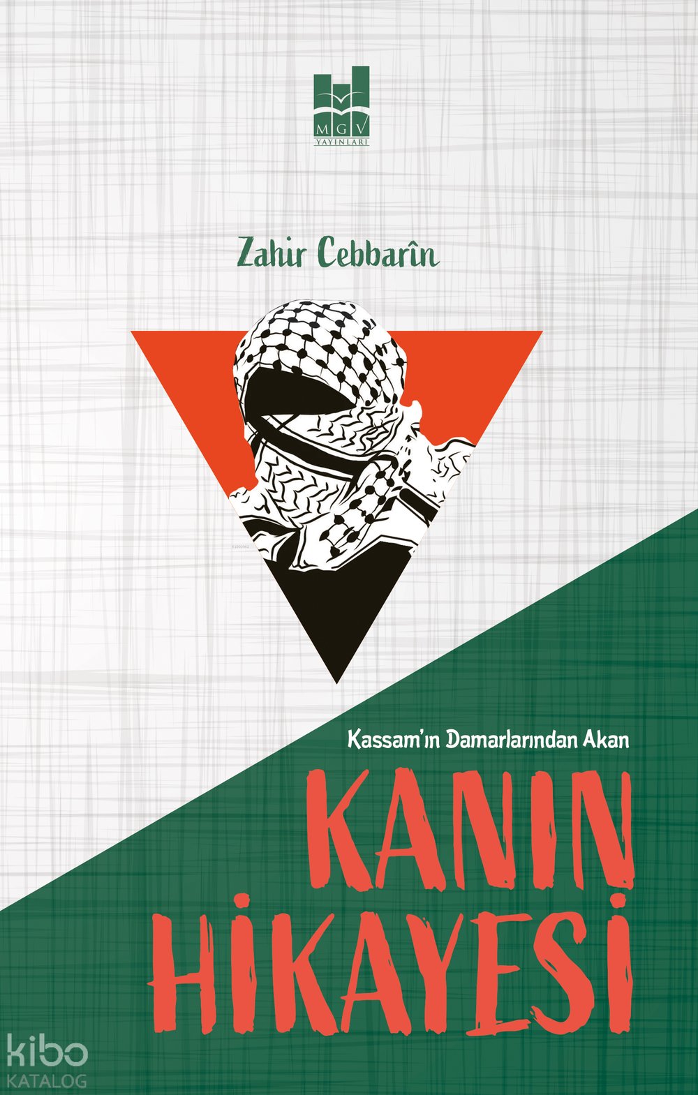 Kassam'ın Damarlarından Akan Kanın Hikayesi