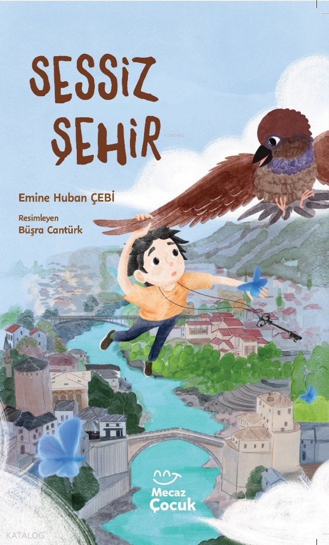 Sessiz Şehir (Ciltli) - Emine Huban Çebi
