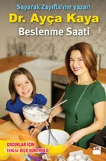 BESLENME SAATİ / DR. AYÇA KAYA