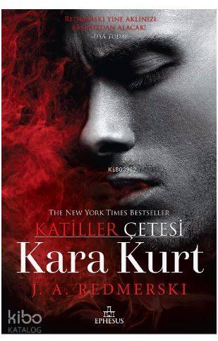 Kara Kurt - Katiller Çetesi - J. A. Redmerski