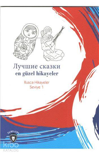 En Güzel Hikayeler (Rusça Hikayeler)