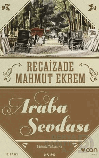 Araba Sevdası - Recaizade Mahmut Ekrem