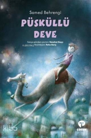 Püsküllü Deve - Samed Behrengi