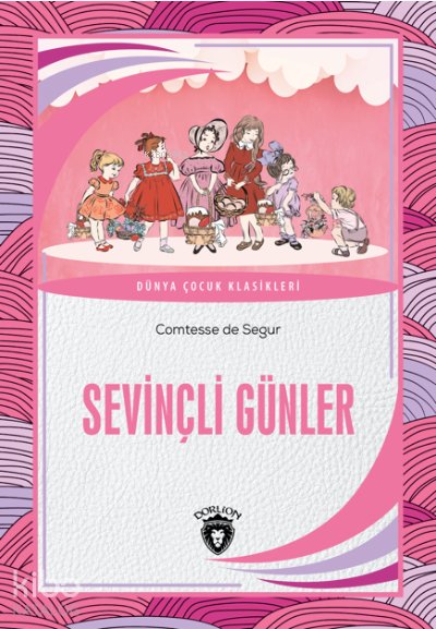 Sevinçli Günler - Comtesse de Segur