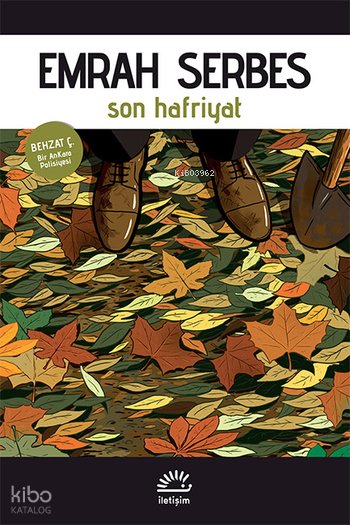 Son Hafriyat - Emrah Serbes