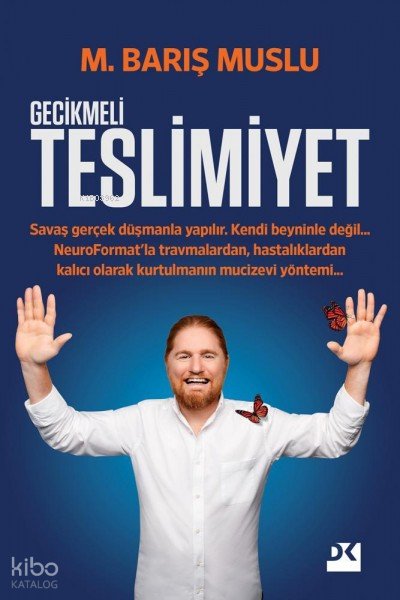 Gecikmeli Teslimiyet - M. Barış Muslu