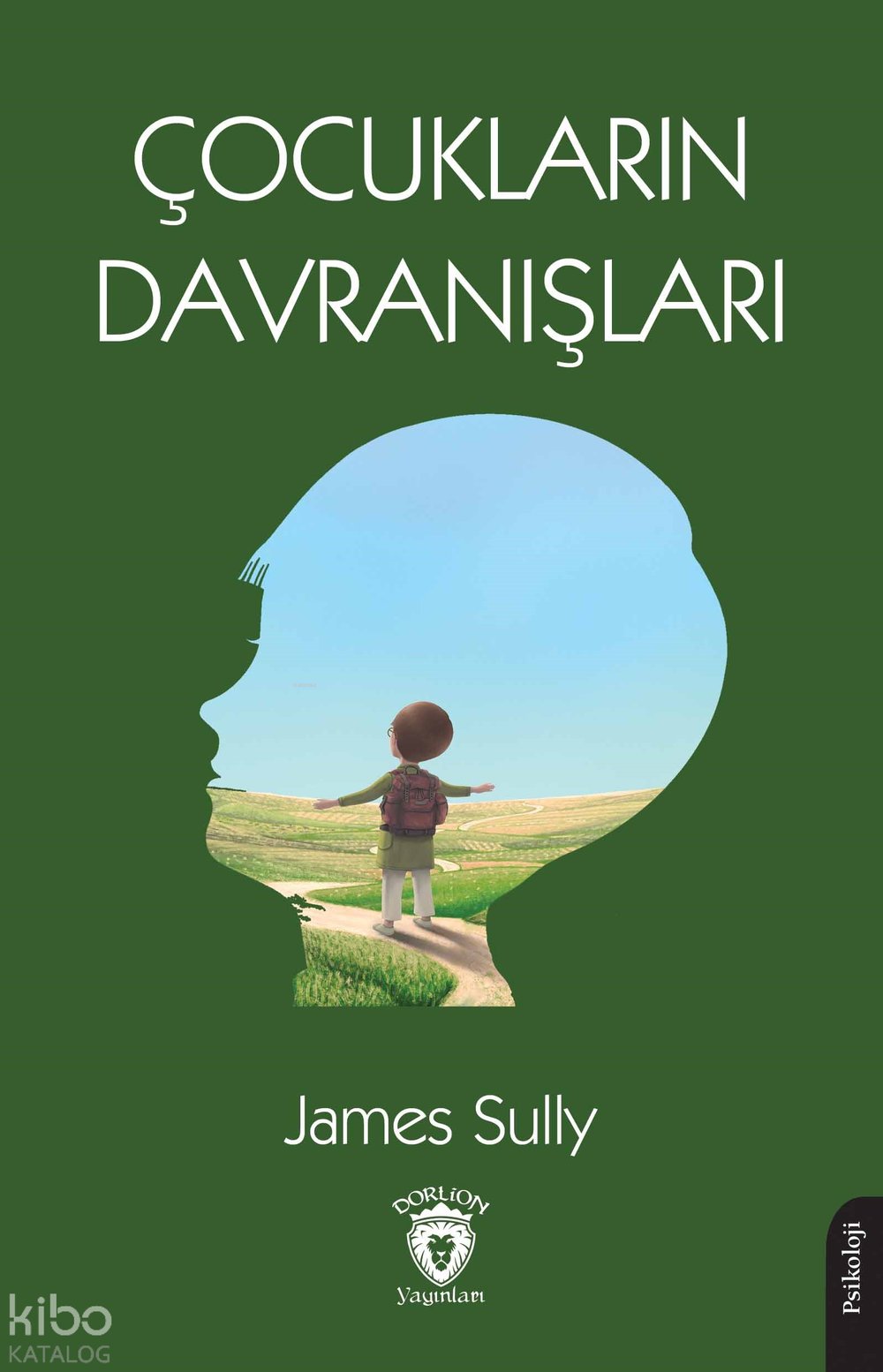 Çocukların Davranışları - James Sully