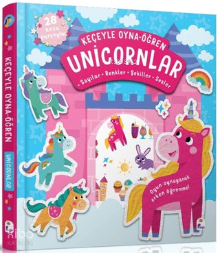 Keçeyle Oyna - Öğren Unicornlar (Ciltli) - Alice Barker