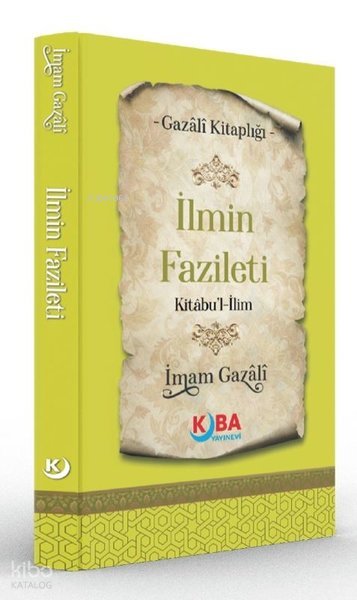 İlmin Fazileti - Kitabu'l İlim