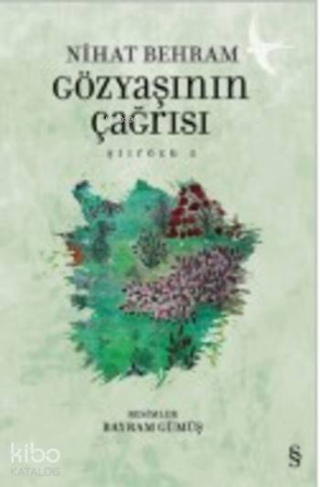 Gözyaşının Çağrısı - Nihat Behram