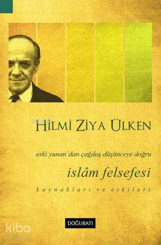 İslam Felsefesi - Hilmi Ziya Ülken